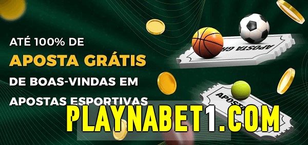 playnabet bet Ate 100% de Aposta Gratis